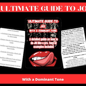 May include: A red and black digital guide with the title "Ultimate Guide to JOI with a Dominant Tone". The guide includes a detailed guide on how to do JOI like a pro, with tons of examples included. The guide also includes a section on the foundation of a great JOI session.