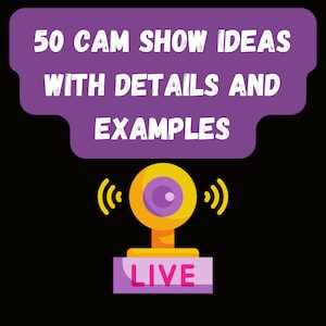 May include: Purple speech bubble with white text "50 CAM SHOW IDEAS WITH DETAILS AND EXAMPLES". A yellow webcam with a purple lens is below the speech bubble. The webcam has a purple base with white text "LIVE".