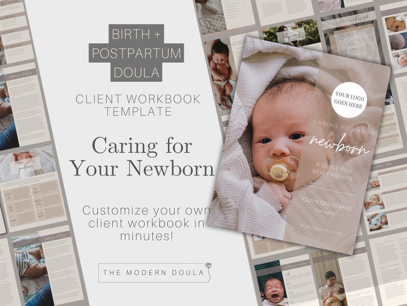 May include: A printable workbook template for postpartum doulas, titled "Caring for Your Newborn: A Guide for New Parents". The cover features a close-up photo of a newborn baby wearing a pacifier and a white blanket.