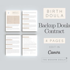 May include: A four-page printable contract for a backup doula, with the text "BIRTH DOULA Backup Doula Contract 4 PAGES EDIT IN Canva THE MODERN DOULA" in a light brown box.