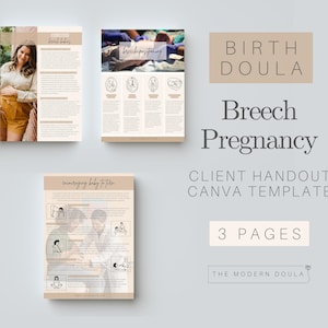 Peut inclure: Un modèle Canva pour une doula de naissance, comprenant trois pages de documents à remettre aux clients sur la grossesse par le siège. La conception comprend des images et du texte, avec les mots "Birth Doula" et "Breech Pregnancy".
