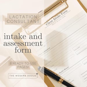May include: A gold clipboard with a white intake form for lactation consultants. The form has sections for client information, health history, and other details. The text "Client Intake Form" and "IBCLC Intake Form" is printed on the clipboard. The text "intake and assessment form" is printed in black on a white background.