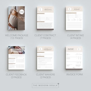 May include: A set of printable documents for doulas, including a welcome package, client contract, client intake form, client feedback form, client waivers, and an invoice form. The documents are designed in a modern style with a neutral color palette.