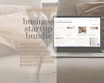 May include: A laptop computer displaying a digital product bundle for birth doulas. The text on the screen reads "Ultimate Birth Doula Bundle". The text on the laptop reads "BIRTH DOULA business startup bundle" and lists the following items: Contract, Intake Forms, Birth Plan, Doula Planner, Welcome Packet, Prenatal Session, Handouts. The text at the bottom of the image reads "THE MODERN DOULA".
