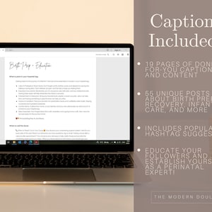 May include: A laptop computer displaying a document titled "Birth Prep. Education" with a list of topics related to pregnancy and childbirth. The text on the right side of the image reads "Captions Included!" and lists the features of the document, including 19 pages of done-for-you captions and content, 55 unique posts about birth prep, recovery, infant care, and more, includes popular hashtag suggestions, and educate your followers and establish yourself as a perinatal expert. The text at the bottom of the image reads "The Modern Doula."