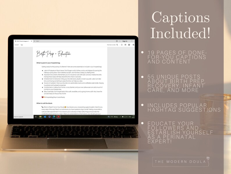 May include: A laptop computer displaying a document titled "Birth Prep. Education" with a list of topics related to pregnancy and childbirth. The text on the right side of the image reads "Captions Included!" and lists the features of the document, including 19 pages of done-for-you captions and content, 55 unique posts about birth prep, recovery, infant care, and more, includes popular hashtag suggestions, and educate your followers and establish yourself as a perinatal expert. The text at the bottom of the image reads "The Modern Doula."