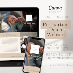 Peut inclure: Un modèle Canva pour un site web de doula post-partum. Le modèle est affiché sur un ordinateur portable et un smartphone. Le modèle est prêt à l'emploi et ne nécessite aucun codage. Le texte sur le modèle dit "Votre partenaire en soutien post-partum" et "Qu'est-ce que le soutien d'une doula post-partum ?"