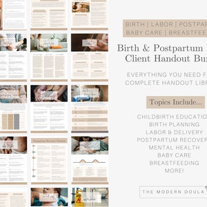 May include: A digital product bundle for doulas, featuring a collection of printable handouts for childbirth education, birth planning, labor and delivery, postpartum recovery, mental health, baby care, breastfeeding, and more. The text "Birth & Postpartum Doula Client Handout Bundle" is displayed in a large font at the top of the image.