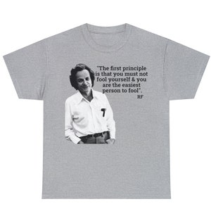 Richard Feynman Quote Physics Unisex Heavy Cotton Tee, Theoretical scientist T-shirt, Science-themed shirts, Researcher and teacher gifts
