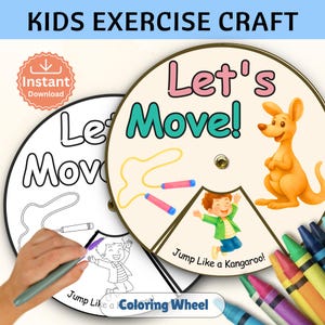 May include: A circular kids exercise craft coloring wheel featuring the text Let's Move! and Jump Like a Kangaroo. The design includes a cartoon kangaroo and a child jumping, alongside a jump rope illustration. One wheel is colored, one is black and white.