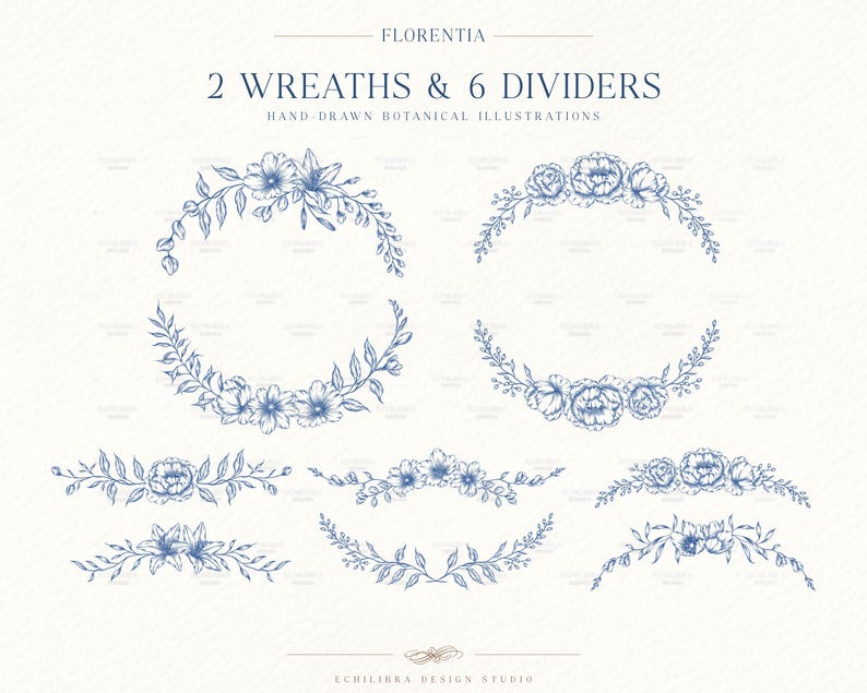 May include: A collection of blue ink botanical illustrations featuring two circular wreaths and six floral dividers. The text reads FLORENTIA, 2 WREATHS & 6 DIVIDERS, HAND-DRAWN BOTANICAL ILLUSTRATIONS, and ECHILIBRA DESIGN STUDIO on a light background.