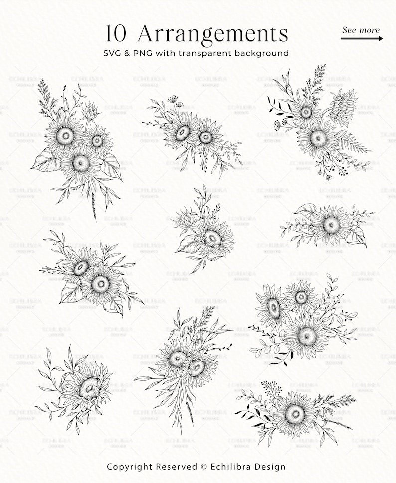 K&ouml;nnte beinhalten: Zehn Schwarzwei&szlig;-Zeichnungen von Sonnenblumenarrangements. Jedes Arrangement zeigt Sonnenblumen und Bl&auml;tter. Der Text "10 Arrangements" und "SVG & PNG mit transparentem Hintergrund" befindet sich oben im Bild. Der Text "Copyright Reserved &copy; Echilibra Design" befindet sich unten im Bild.