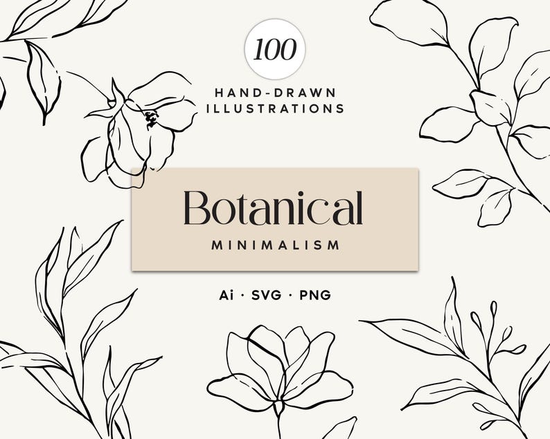Puede incluir: Una colecci&oacute;n de 100 ilustraciones bot&aacute;nicas dibujadas a mano con l&iacute;neas negras de flores y hojas sobre un fondo claro. El texto central dice 100 HAND-DRAWN ILLUSTRATIONS, Botanical MINIMALISM y Ai SVG PNG, presentado en un dise&ntilde;o limpio.