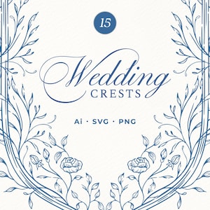 Puede incluir: Un diseño digital con el texto "Wedding Crests" en escritura elegante, rodeado por un borde floral azul. El diseño incluye los tipos de archivo Ai, SVG y PNG, y un círculo azul con el número 15.