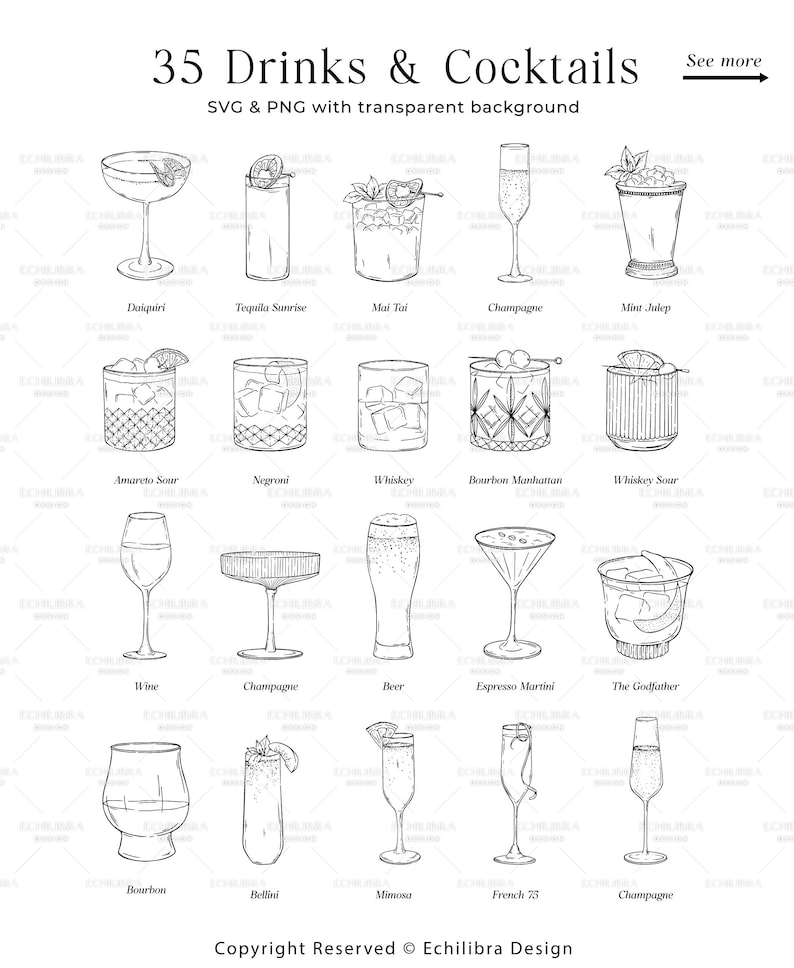 May include: A black and white line drawing illustration of 35 different drinks and cocktails. The image includes drinks such as Daiquiri, Tequila Sunrise, Mai Tai, Champagne, Mint Julep, Amareto Sour, Negroni, Whiskey, Bourbon Manhattan, Whiskey Sour, Wine, Champagne, Beer, Espresso Martini, The Godfather, Bourbon, Bellini, Mimosa, French 75, and Champagne. The image has the text "35 Drinks & Cocktails" and "SVG & PNG with transparent background".