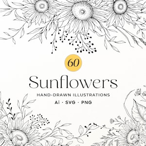 Könnte beinhalten: Eine digitale Grafik mit handgezeichneten Sonnenblumen-Illustrationen in Schwarz-Weiß, die als Rahmen angeordnet sind. Der Text lautet 60 Sunflowers HAND-DRAWN ILLUSTRATIONS Ai SVG PNG, wobei die Zahl 60 in einem gelben Kreis oben mittig steht.