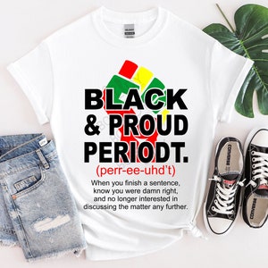 Black and Proud Periodt PNG/SVG | Black History svg |  Black 365 PNG | Juneteenth jpg | Black History Month png | Black and Proud jpg