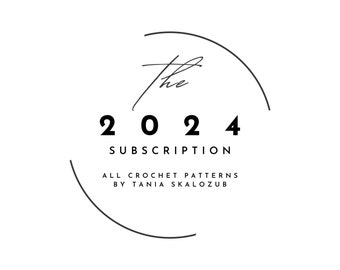 2024 Subscription for all upcoming crochet patterns from Tscrochetdesign, crochet pattern clothes