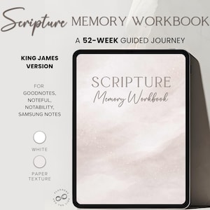 May include: A digital Scripture Memory Workbook on a tablet. The cover displays the title in elegant script, with a soft, watercolor-like background. Text includes "King James Version" and "A 52-Week Guided Journey."