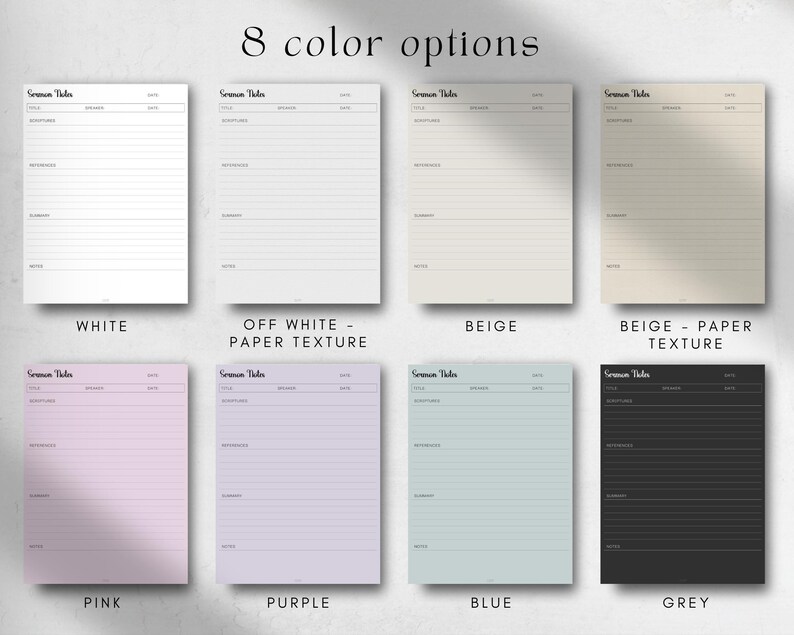 May include: Eight printable sermon note templates in different colours: white, off-white with paper texture, beige, beige with paper texture, pink, purple, blue, and grey. Each template has the title "Sermon Notes" and includes sections for title, scripture, references, summary, and notes.