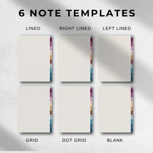 May include: Image of six note templates: lined, right lined, left lined, grid, dot grid, and blank. Each template has a cream-colored paper with a colorful tabbed edge. The text "6 NOTE TEMPLATES" is at the top of the image.