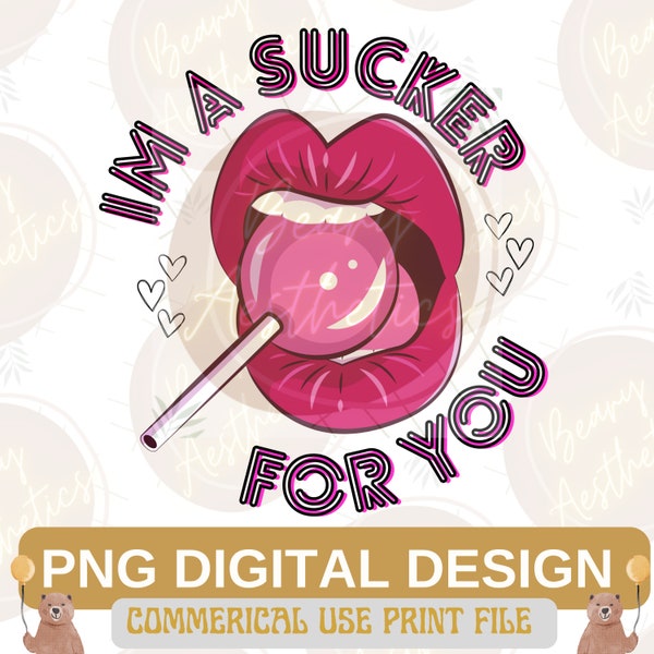 I'm a sucker for you png, valentines png, love png, funny phrase png, lips lollipop png