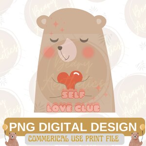 Self Love Club Png, Self Love Png, Valentines Png, Commercial Use Png, Bear Png