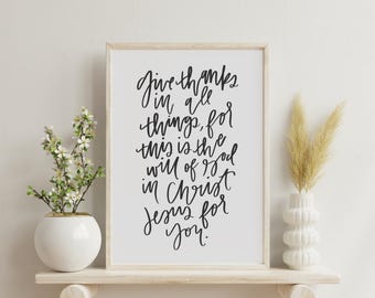 1 Thessalonians 5:18 | Digital Download | Print, art, quote, wall art, instant art, printable art, digital download art