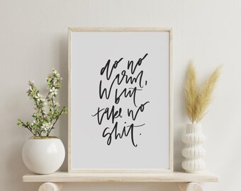 Do no harm, but take... | Digital Download | Print, art, quote, wall art, instant art, printable art, digital download art