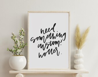 CUSTOM | Digital Download | Print, art, quote, wall art, instant art, printable art, digital download art