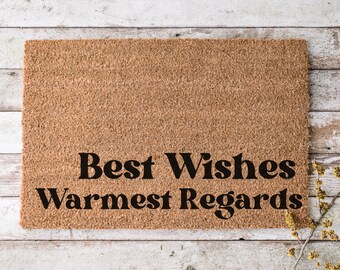 Best Wishes Warmest Regards Doormat, Funny Doormat, Schitt's Creek Doormat, Funny Doormat, Funny Welcome Mat, Porch Decor, Funny Entryway