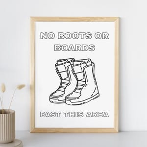 No Snowboard Boots Sign: Ski Lodge Printable PDF (8.5x11) Letter Size