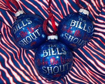 Buffalo Bills “The Bills Make Me Wanna Shout” Ornament - Set of Three
