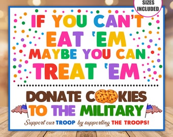 PDF Donate Cookies To Military Troops, If You Can't Eat 'Em Treat 'Em, Cookie Booth Sign, Printable Cookie Drop Banner Scout