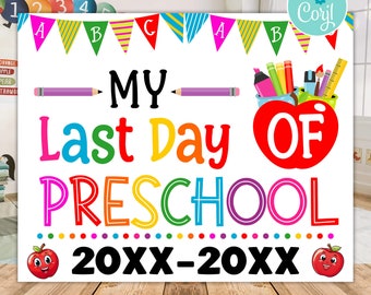 Letrero editable de fin de año escolar, letrero de mi último día de preescolar, impresión escolar, póster escolar personalizado
