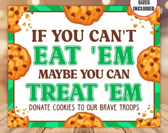 Printable Donate Cookies To The Military Troops, PDF If You Can't Eat 'Em Treat 'Em, Cookie Booth Decorations, Sign Donations Bake Sale