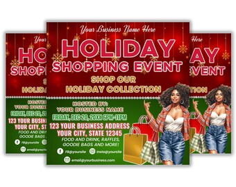 May include: A red and green flyer with a woman holding shopping bags. The flyer advertises a Holiday Shopping Event with the text "Shop Our Holiday Collection". The event is hosted by "Your Business Name" and takes place on Friday, December 20th from 6pm to 11pm. The flyer includes the business address, social media handles, and the text "Food and Drink, Raffles, Goodie Bags and More!"