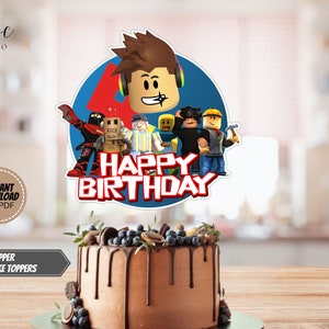 Print and Cut  Roblo x Cake Topper and 12 cake Toppers Instant Download