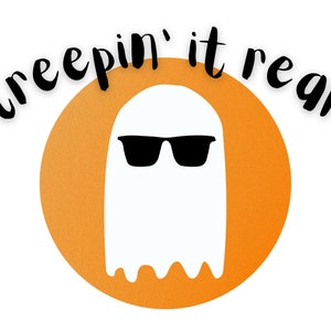 Creepin&#39; it Real PNG