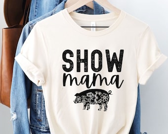 Stock Show Mama Shirt, Show Mom, County Fair Shirt, Pig lover, Heifer tee, Showin Swine and Feelin Fine, agriculture, farm life tshirt, 4h