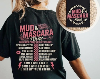 Sittin Pretty Ridin Dirty shirt, side by side tshirt, mudding shirt, mud and mascara, offroad ATV UTV SXS shirt, country girl riding shirt