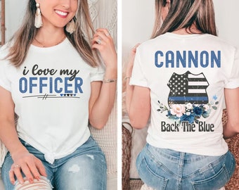 Personalized police shirt, officer Wife Gift, girlfriend shirt, I love my deputy, policeman mom shirt, custom name tshirt, back the blue tee
