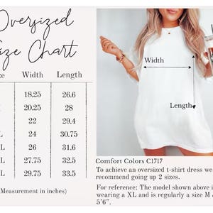 May include: White oversized t-shirt dress with a size chart showing width and length measurements in inches. The chart includes sizes S to 4XL. The model is wearing an XL and is regularly a size M. The text says to go up 2 sizes for an oversized fit.