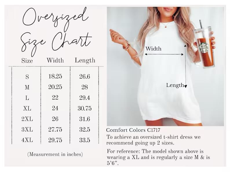 May include: White oversized t-shirt dress with a size chart showing width and length measurements in inches. The chart includes sizes S to 4XL. The model is wearing an XL and is regularly a size M. The text says to go up 2 sizes for an oversized fit.