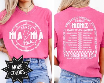 Dance Mama Tour Shirt, Funny Dance Mom Gift, Dance Comp Tshirt, Cheer Mom Competition, Sorry I Can't Dance Season, Dance Era, comfort colors