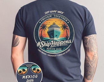 Custom Mexico Cruise Shirt 2026, Mexico Cruise TShirt, Front and Back Personalized Cruise Shirts, Family Matching Cruise Shirt, Group Cruise