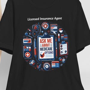 Medicare Licensed Insurance Agent T-shirt - Ask Me About Medicare - Bella Canvas 3001 Unisex Jersey Short Sleeve Tee