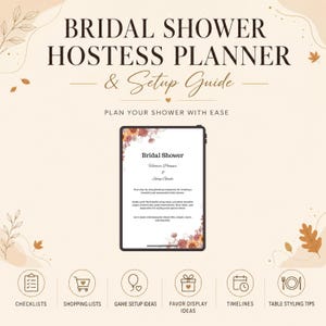 May include: A digital bridal shower hostess planner and setup guide displayed on a tablet screen. The text reads Bridal Shower Hostess Planner & Setup Guide. Below are icons for checklists, shopping lists, game ideas, favor displays, and timelines.