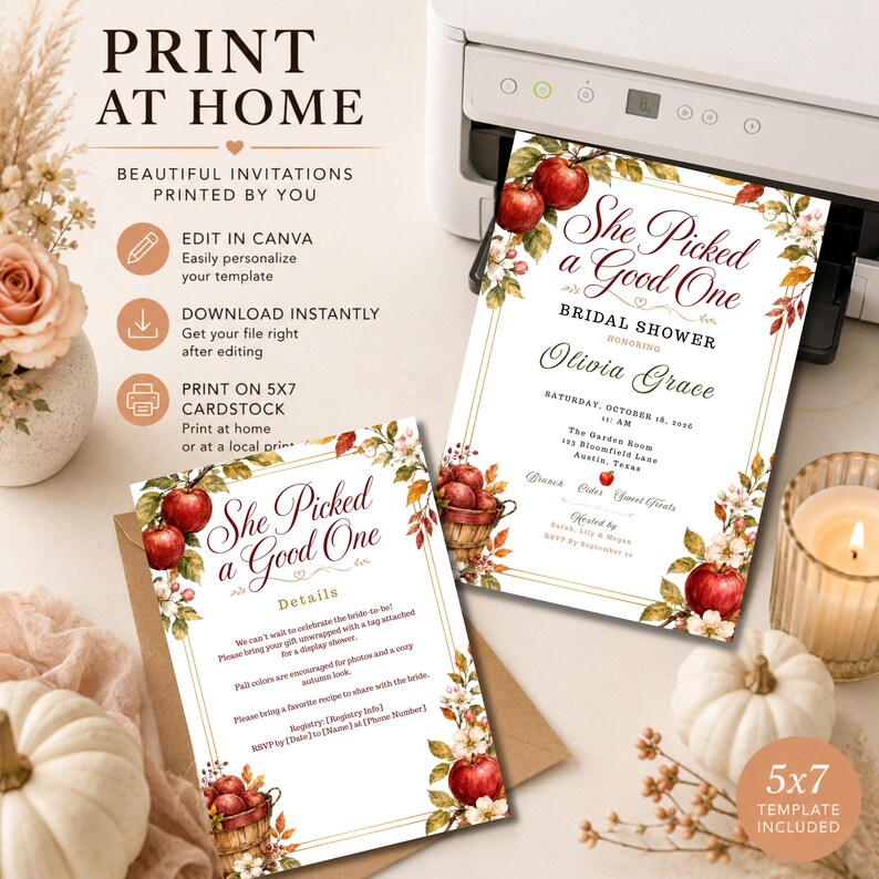 May include: A 5x7 inch bridal shower invitation template featuring an apple orchard theme with red apples, autumn leaves, and white flowers. The text reads She Picked a Good One, Olivia Grace, and includes event details. The design is editable in Canva.