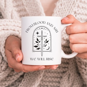 From Blood and Ash We Will Rise Mug, United States Shipping, Miss Willa Colyns Book Club Mug, FBAA, Blood Forest, War of Two Queens,